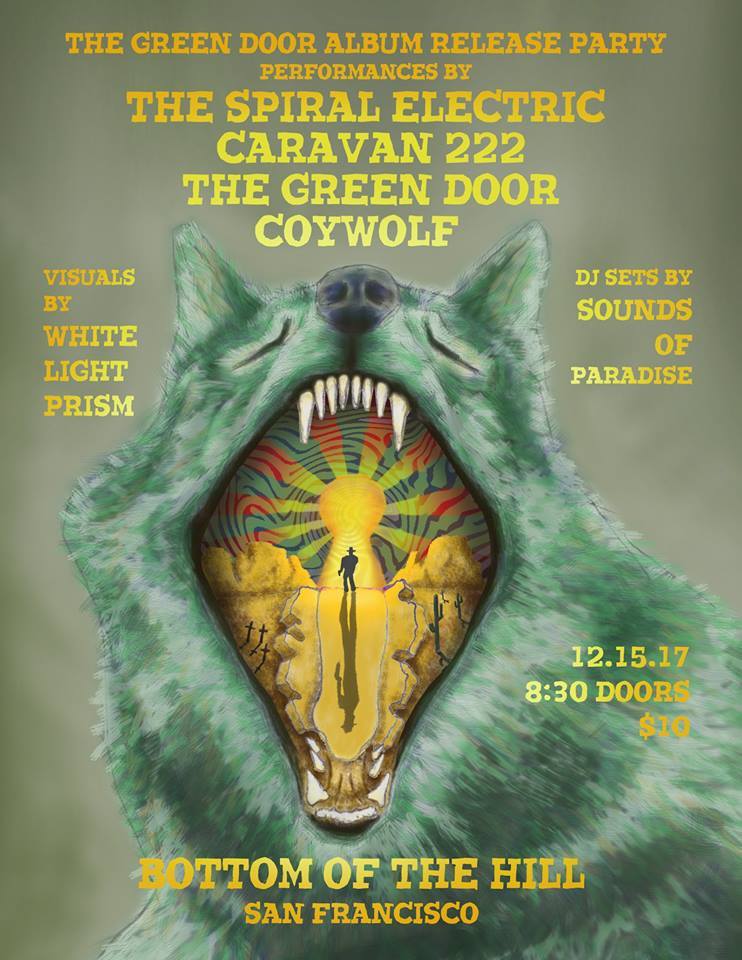 The Spiral Electric / Caravan 222 / The Green Door / Coywolf