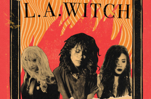 Play With Fire by L.A. WITCH