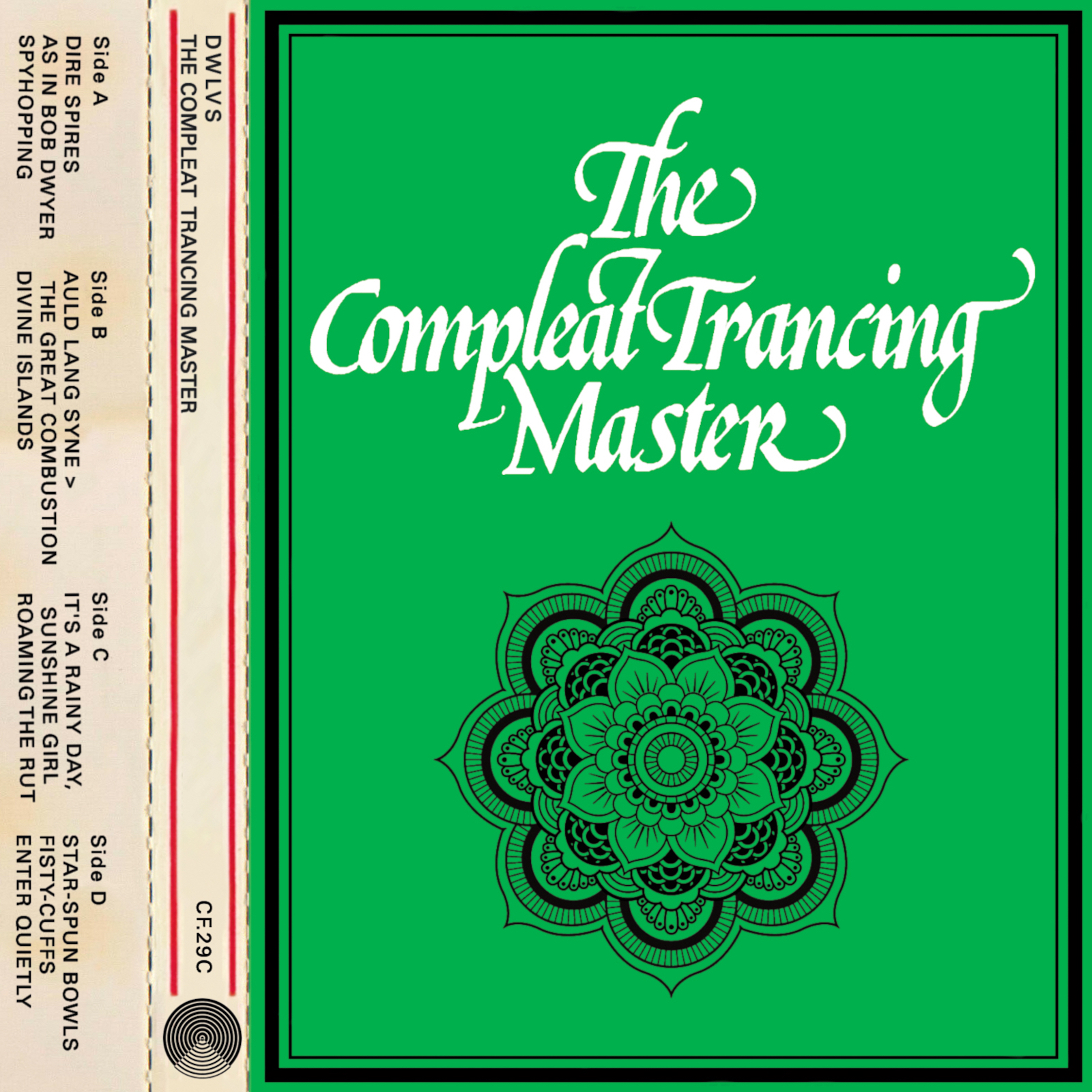DIRE WOLVES (DWLVS) – THE COMPLEAT TRANCING MASTER: – Pow Magazine