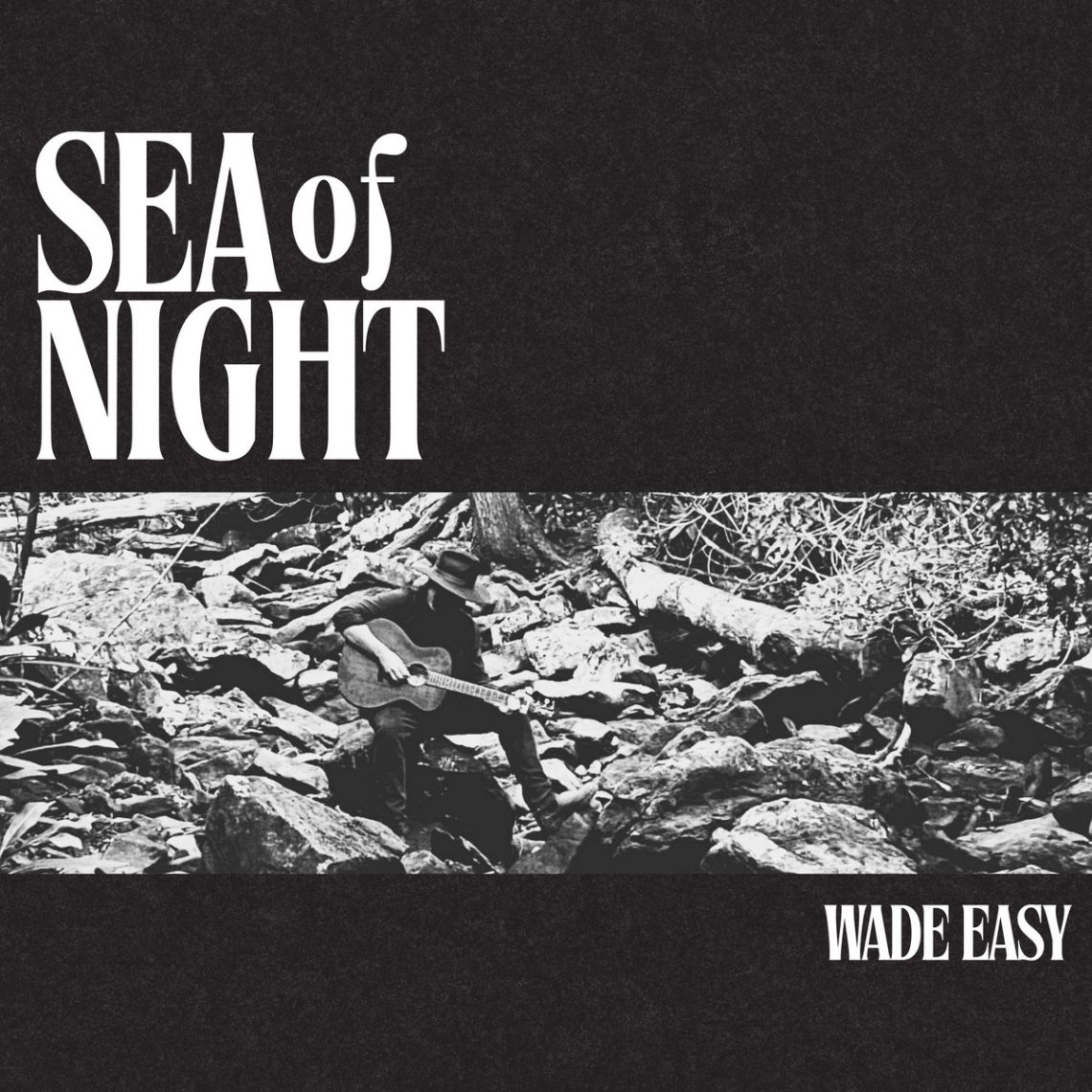 Wade Easy | Sea of Night