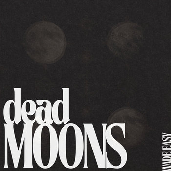 Wade Easy | Sea of Night | Dead Moons
